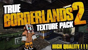 True Borderlands 2 Resource Pack 1.8.8