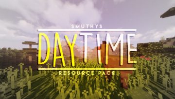 Smuthy’s Daytime Resource Pack 1.16 / 1.15