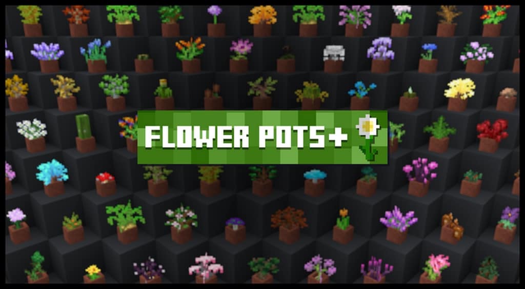 Flower Pots + Resource Pack 1.19 / 1.18 | Texture Packs