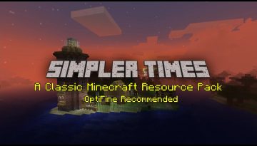 Simpler Times Resource Pack 1.19 / 1.18